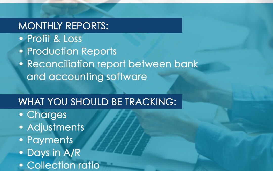 What monthly reports should you run and what should you be tracking?